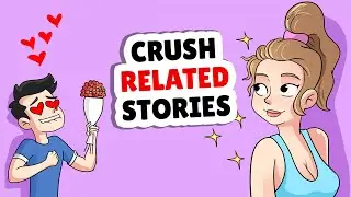 ❤️Crush Stories That Will Make Your Day ❤️