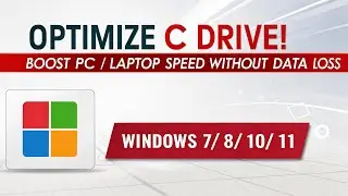 Optimize C Drive & Boost PC Speed Without Data Loss | 100% Safe Method 2025 | For Windows 7&ndash;11