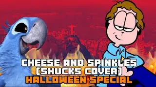 HALLOWEEN SPECIAL: Cheese and Sprinkles (Shucks but Blu and Jon Arbuckle sings