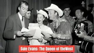 Dale Evans: The Queen of the West | Full Biography