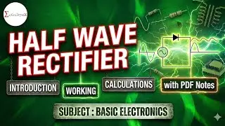 Half Wave Rectifier Working, Waveforms and Formulas in Basic Electronics Hindi