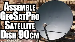 How to assemble a GeoSat Pro 90cm satellite dish