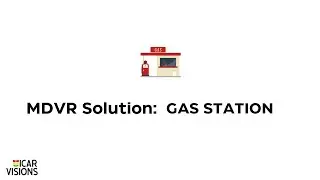 The Video Telematics Mobile CCTV Solution for Gas Station
