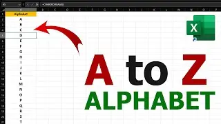 How to Create A to Z Alphabet in Excel Automatically