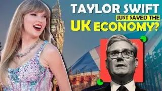 Taylor Swift Just Saved the UK Economy?! 🇬🇧 The Shocking Truth Behind the 