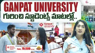 Ganpat University &ndash;What Students Really Say About It | Best Engineering College in Gujarat | SumanTV