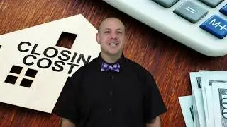 CLOSING COSTS |  BUYER OR SELLER AND WHO IS RESPONSIBLE? | WHAT DO THEY COVER?