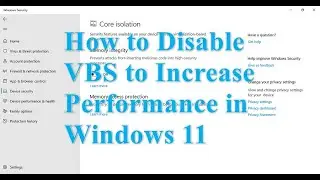 Improve GAMING Performance by DISABLING VBS on Windows 11 (22H2)