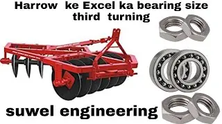 Harrow Excel ka bearing size aur thread turning