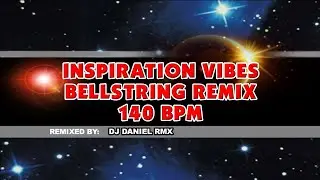 33. ATB & SEQUENTIAL ONE - INSPIRATION VIBES (DJ DANIEL & BELLSTRING REMIX 140 BPM)