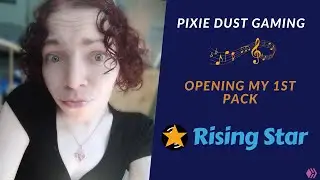 Opening My 1st Pack -  Rising Star | Pixie Power Gaming