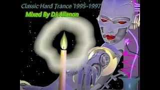 Classic Hard Trance 1995-1997 (Mixed By DJ Allanon)