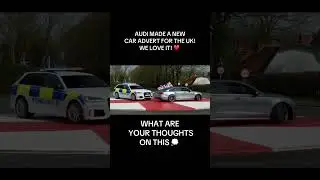 New Audi car advert uk. #audi #germancars #bmw #police #uk