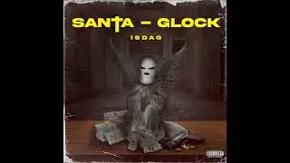 IsDaG - SANTA - GLOCK