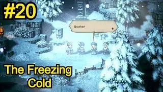 Octopath Traveler 0 #20 Side Story - The Freezing ColdO que rolou: