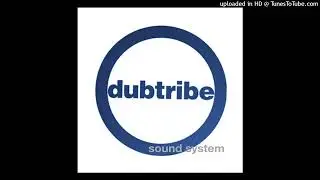 Dubtribe Sound System - 80 East