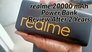 realme 20000 mAh Power Bank long term Review After 2 Years