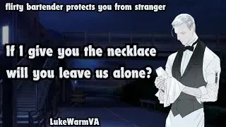 [M4F] flirty bartender protects you from stranger part 5 finale