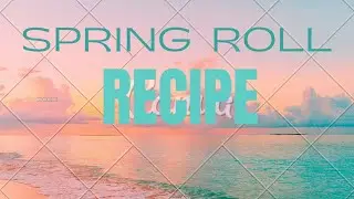 Spring ROll Recipe ||Delicious Spring Rolls ||Ramadan Special ||Indian & Pakistani Style