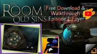 The Room: Old Sins Walkthrough || How to download The Room: Old Sins for Free || VENOM Gaming