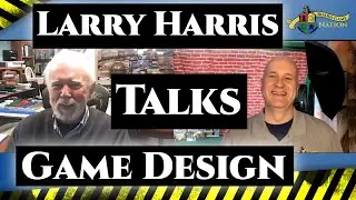 Larry Harris Offers Advice to Game Designers