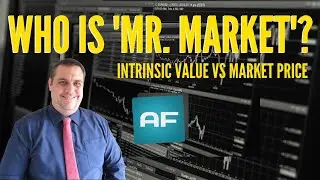 Mr Market: Intrinsic Value vs Stock Price | Fundamental Stock Analysis