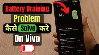 Vivo Battery draining problem Solved [Hindi]