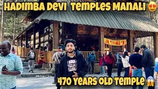 HADIMBA DEVI TEMPLE MANALI 😍 470 YEAR OLD TEMPLE MANALI || MANALI TOURIST PLACES || MANALI MALL ROAD