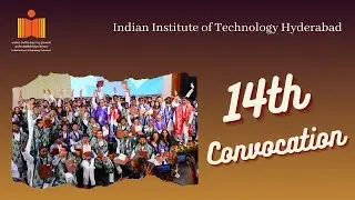 14th Convocation of IIT Hyderabad 2025