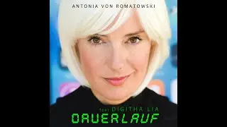 DAUERLAUF Antonia von Romatowski feat. DIGITHA LIA  *TEASER 1*
