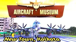 Aircraft Museum Kolkata Ticket Price, Open & Close Time and All Details|Aircraft Museum in India