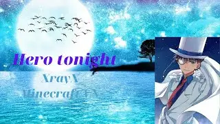 [music] Hero - tonight EDM  | XrayX Minecraft VN