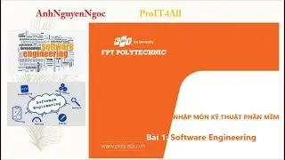 Bài 1: Giới thiệu về công nghệ phần mềm (Software Engineering)