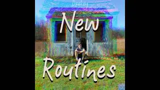 Doakey - New Routines (Full EP)