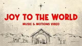 Joy to the World | Music & Motions Video | GFBC Kids