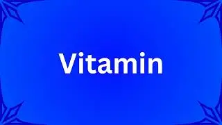 Vitamin Pronunciation (American English 🇺🇲)