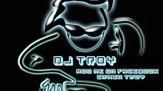 dj troy (techno mix)