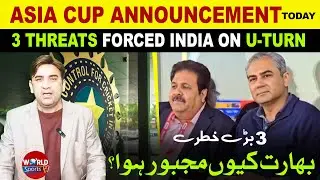 Why Did India U-Turn on Asia Cup? | 3 Big Threats That Forced BCCI to Bow Down