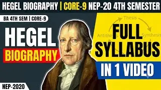 Georg Wilhelm Friedrich Hegel | Biography, Philosophy Explained l Part -1 ll 4th semester ll BAM Uni