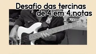 Desafio das Tercinas de 4 em 4 notas!
