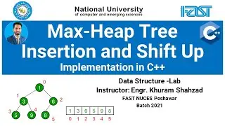 Data Structure Lab 12: Max-Heap Tree Implementation in C++ | Insertion | Shift Up