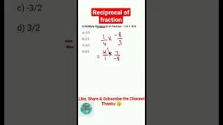Multiply of Reciprocal of fraction | Reciprocal | #shorts #rrbntpc #rrbgroupd #ganit #reciprocal