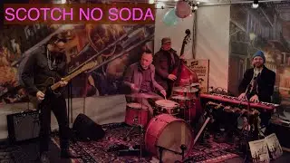 Scotch No Soda - Treat a woman