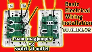 Paano magjumper ng switch at outlet ( Electrical Wiring Tutorial ) [Tagalog]