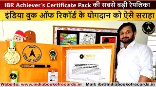 Largest replica of IBR Achiever&rsquo;s Certificate Pack | India Book of Records