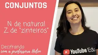 Conjuntos - 5 - Conjuntos Numéricos