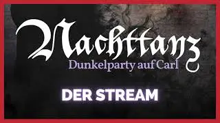 Nachttanz - Der Stream #2