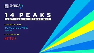 DOC NYC: SPRING SHOWCASE 2022 - 14 PEAKS: NOTHING IS IMPOSSIBLE