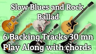 Slow Blues and Rock Ballad play along 6 backing tracks with chords and scale