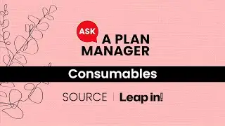 Ask a Plan Manager | Consumables.